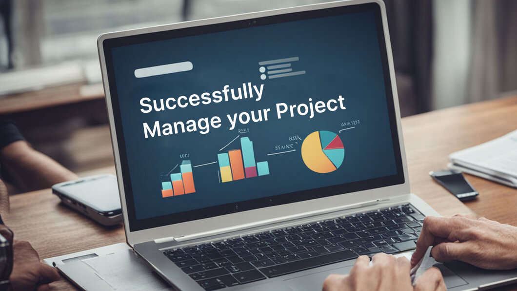 successfully mange your project