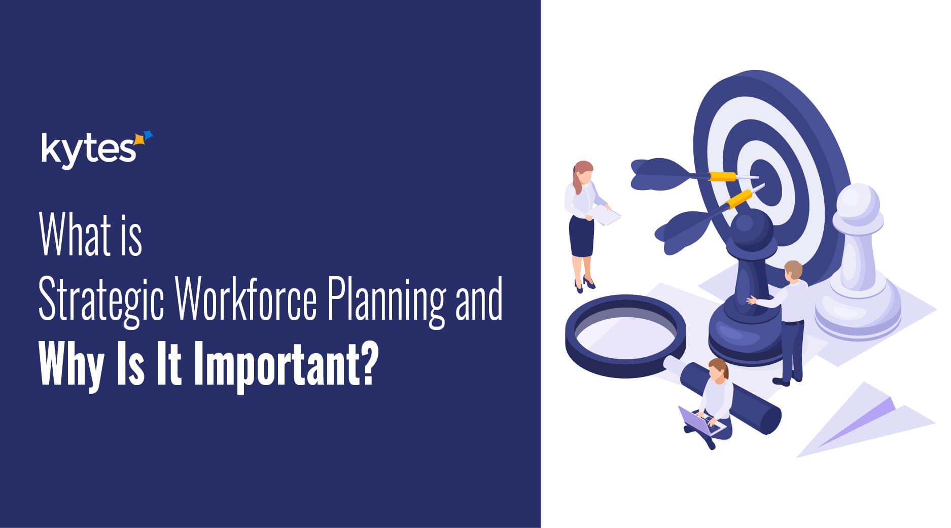 What is Strategic workforce planning