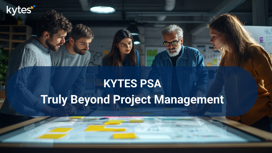 Kytes PSA Truly beyond project management